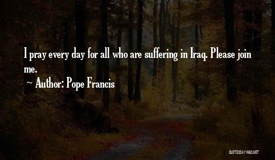 Pope Francis I Quotes By Pope Francis