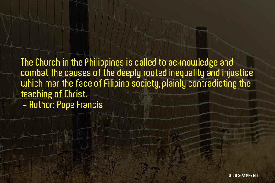 Pope Francis Philippines Quotes By Pope Francis