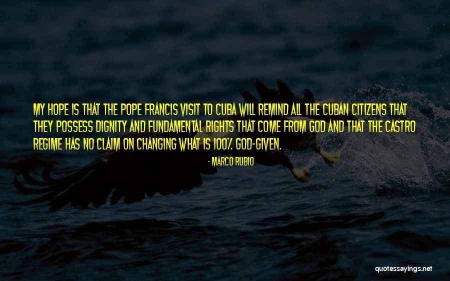 Pope Francis Us Visit Quotes By Marco Rubio