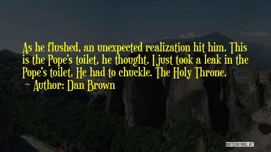 Pope Funny Quotes By Dan Brown