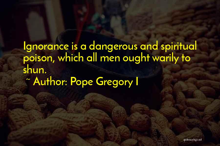 Pope Gregory I Quotes 144247