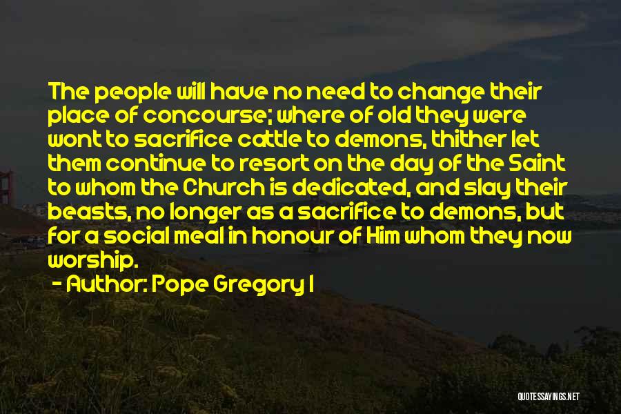 Pope Gregory I Quotes 2243403