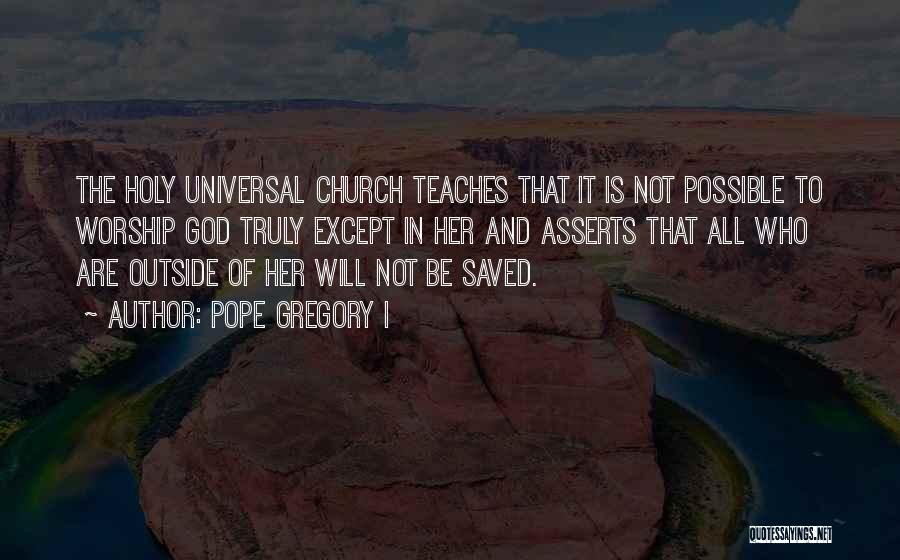 Pope Gregory Quotes By Pope Gregory I