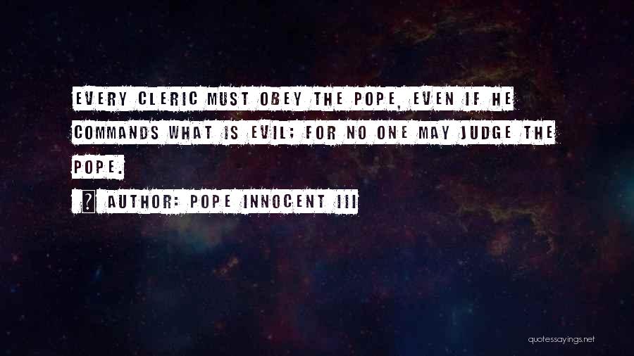 Pope Innocent III Quotes 1498906