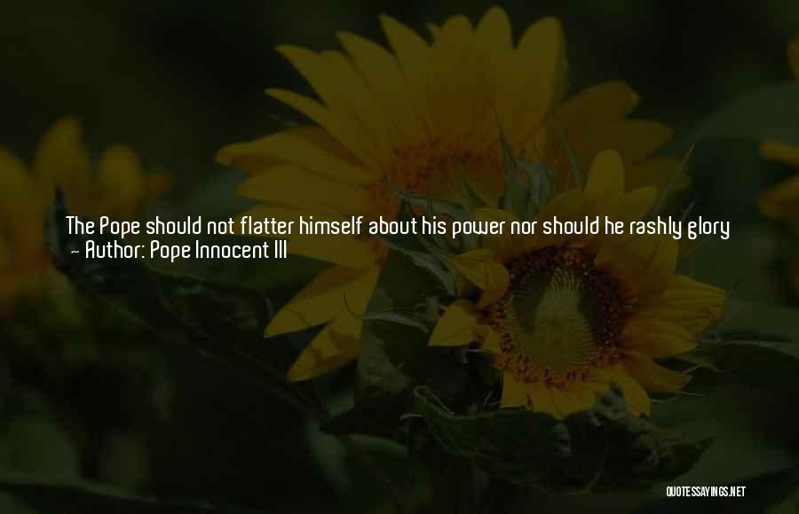 Pope Innocent III Quotes 1734506
