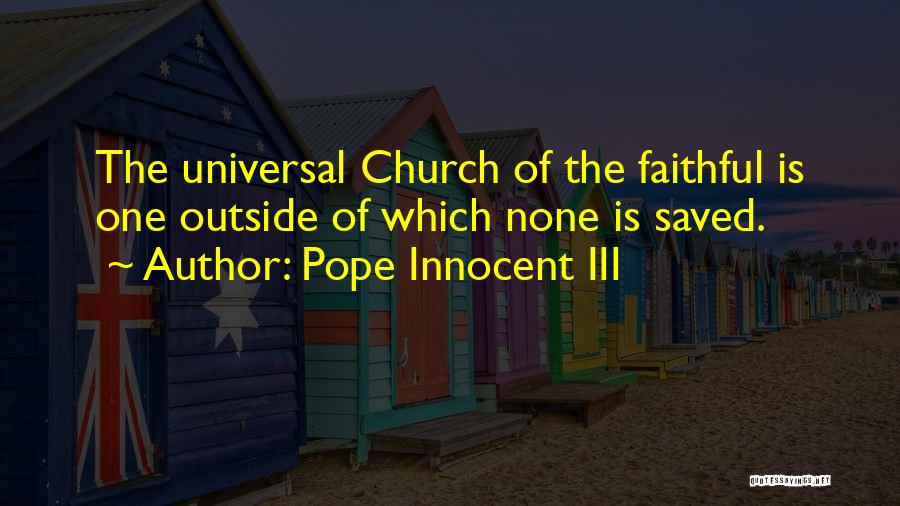 Pope Innocent III Quotes 1795527