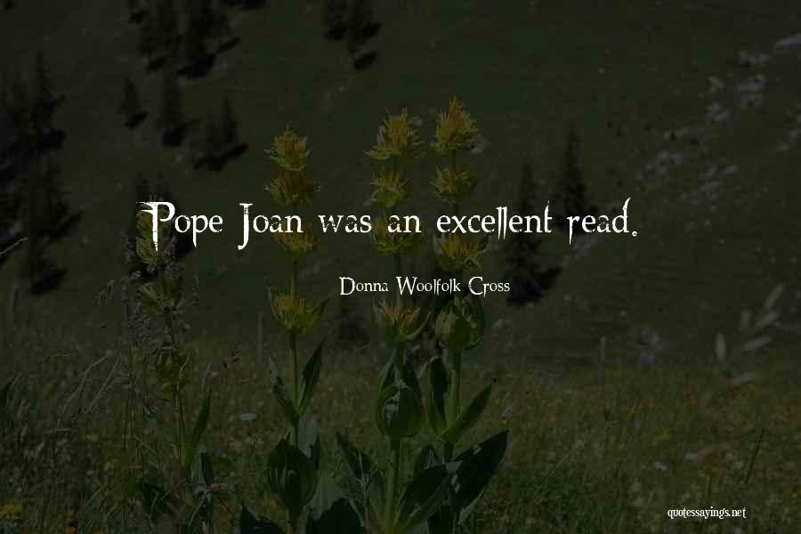 Pope Joan Quotes By Donna Woolfolk Cross Pope Joan Quotes By Donna Woolfolk Cross