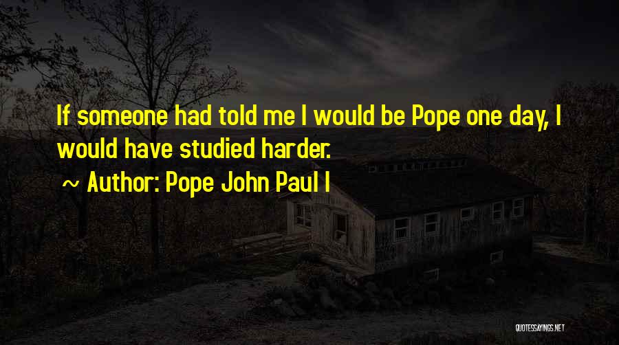 Pope John Paul I Quotes 1311953