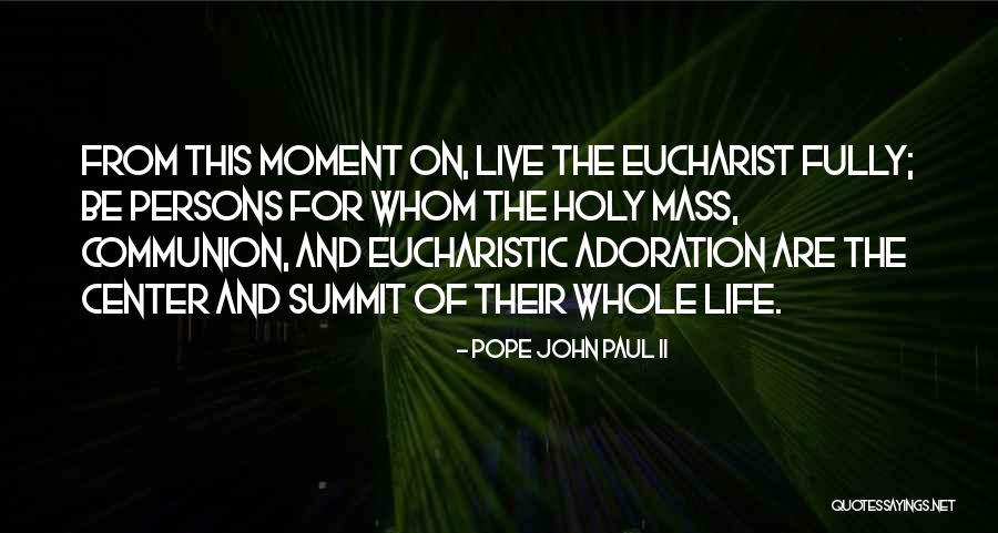 Pope John Paul II Quotes 1646721