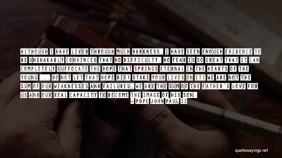 Pope John Paul II Quotes 182373 Pope John Paul II Quotes 182373