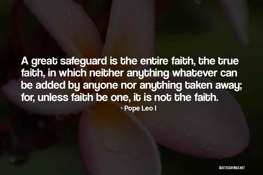 Pope Leo Great Quotes By Pope Leo I