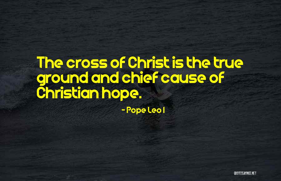 Pope Leo I Quotes 943687 Pope Leo I Quotes 943687