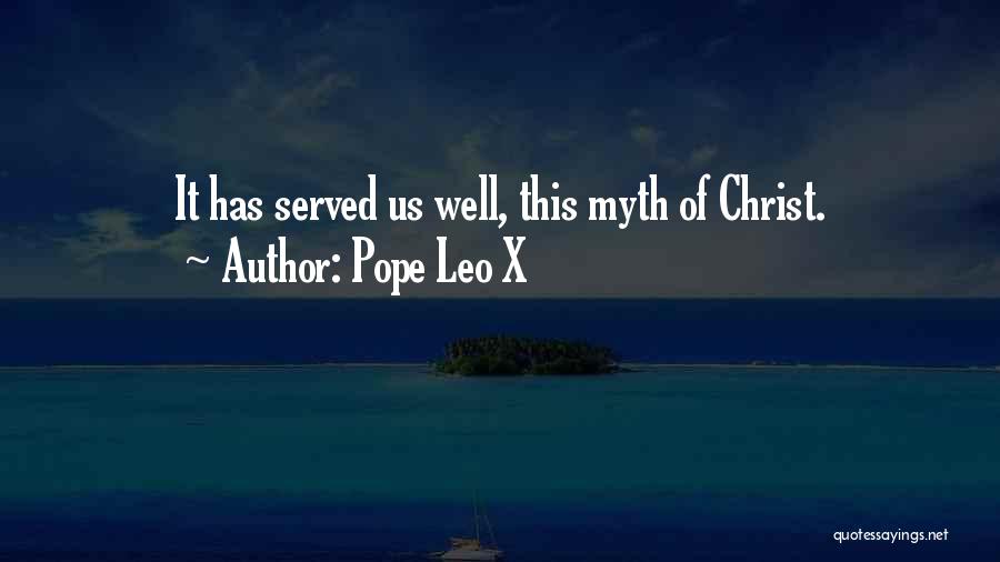 Pope Leo X Quotes 123861