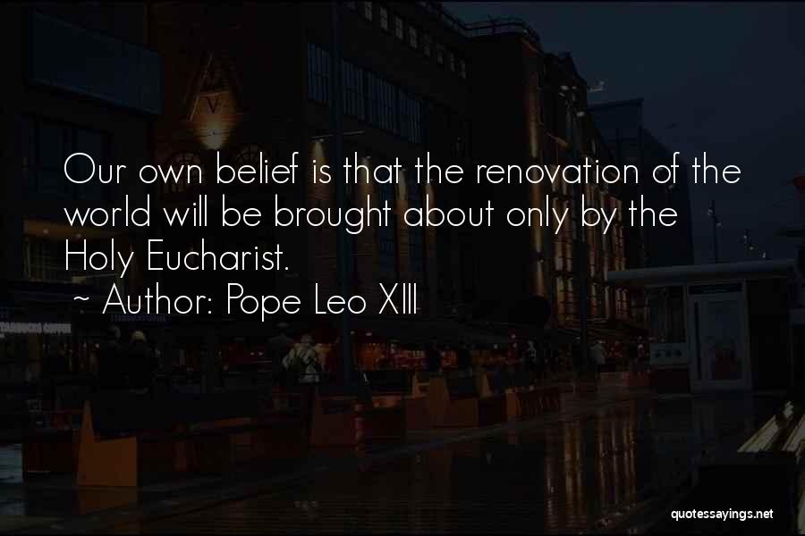 Pope Leo XIII Quotes 1035547