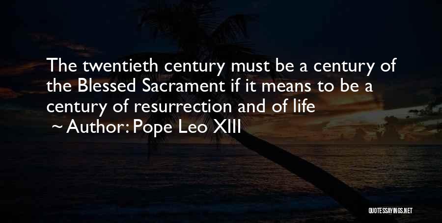 Pope Leo XIII Quotes 1201407