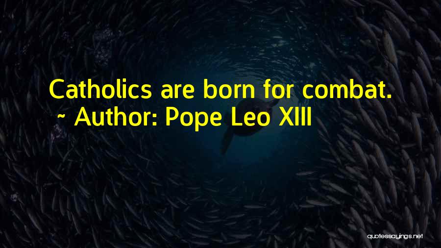 Pope Leo XIII Quotes 2173216