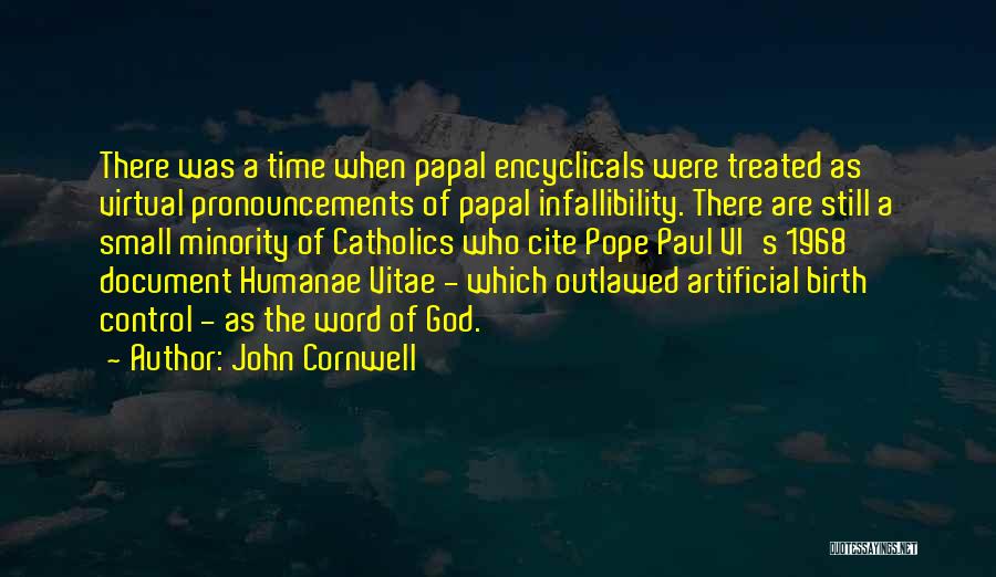 Pope Paul Vi Humanae Vitae Quotes By John Cornwell