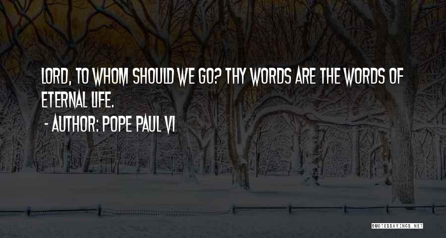 Pope Paul VI Quotes 1240967