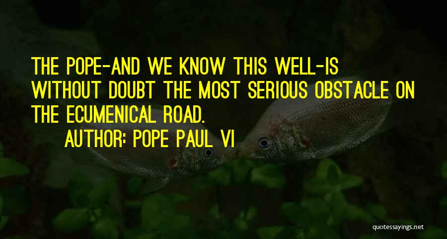 Pope Paul VI Quotes 1352706