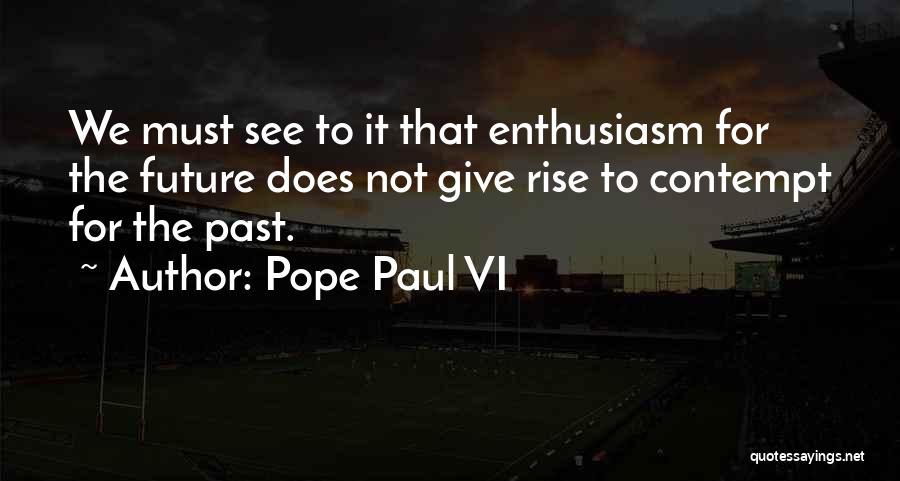Pope Paul VI Quotes 327689