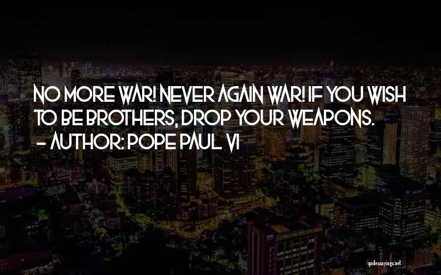 Pope Paul VI Quotes 393223