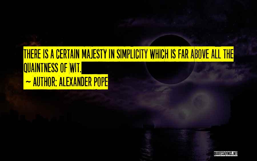 Pope Quotes By Alexander Pope