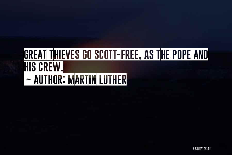 Pope Quotes By Martin Luther