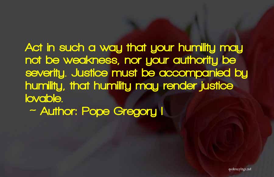 Pope Quotes By Pope Gregory I