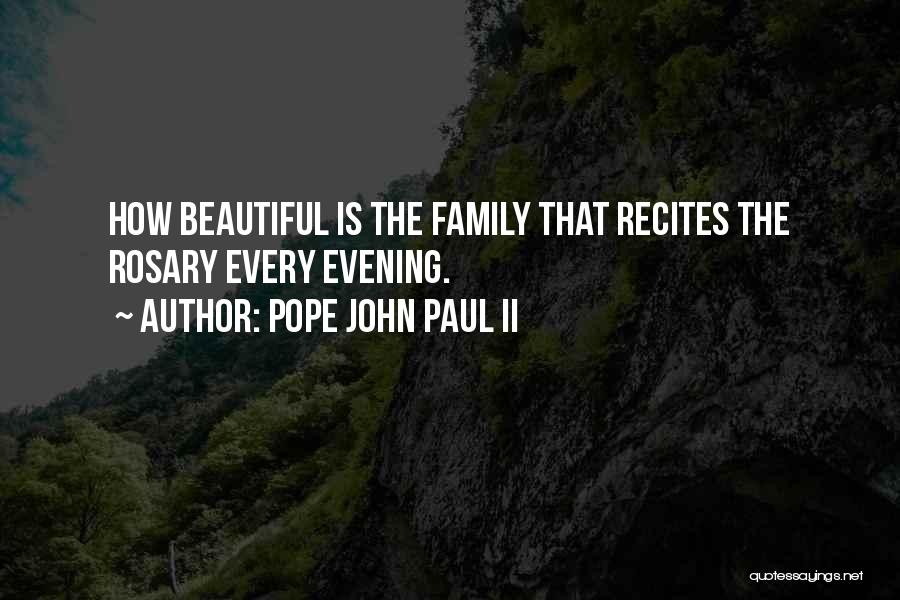 Pope Quotes By Pope John Paul II