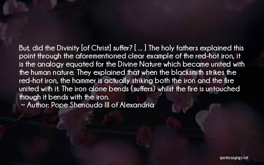 Pope Shenouda III Of Alexandria Quotes 1774403