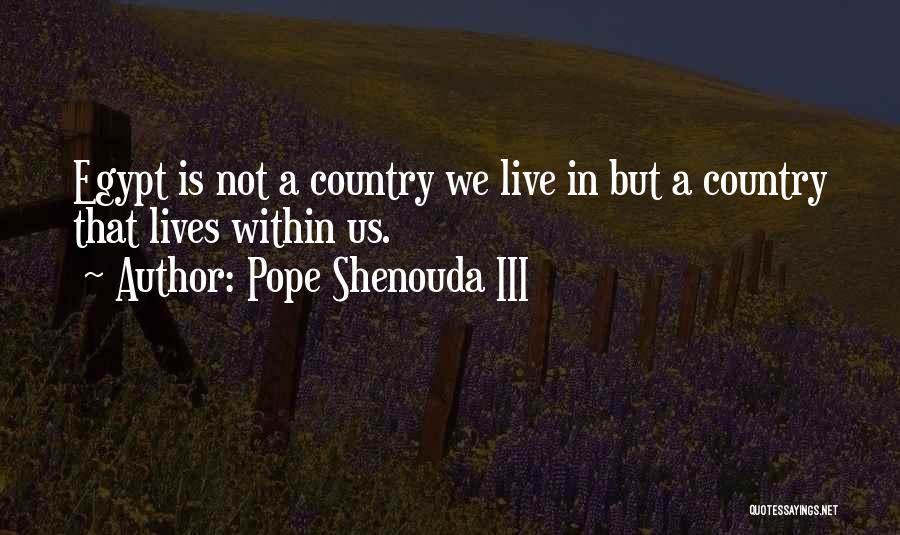 Pope Shenouda III Quotes 1481176