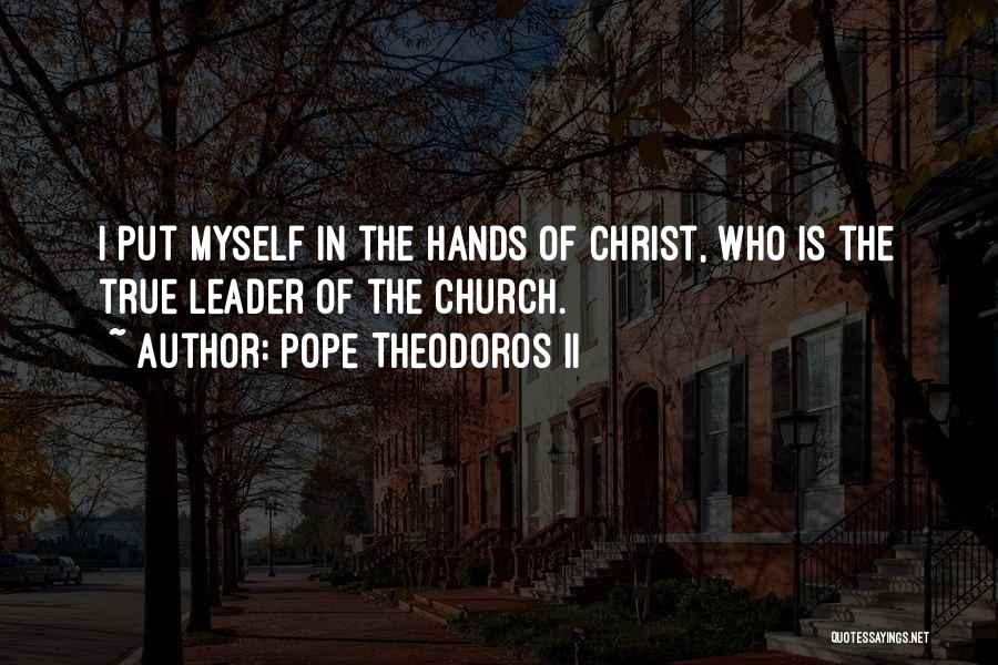 Pope Theodoros II Quotes 1570850