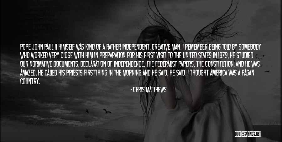 Pope Visit Quotes By Chris Matthews