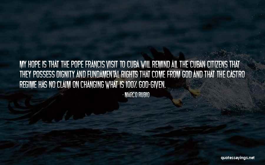 Pope Visit Quotes By Marco Rubio