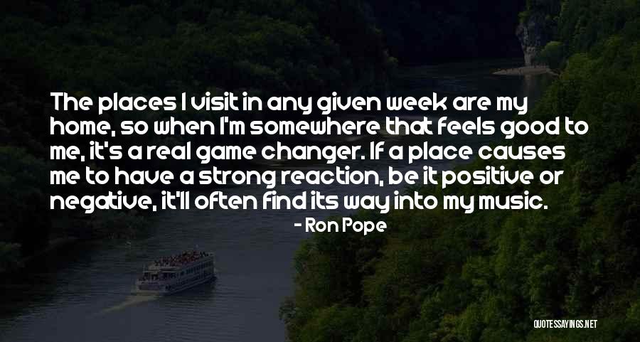 Pope Visit Quotes By Ron Pope