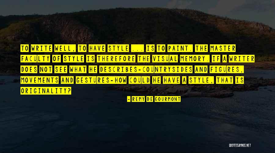 Popelka 2015 Quotes By Remy De Gourmont Popelka 2015 Quotes By Remy De Gourmont