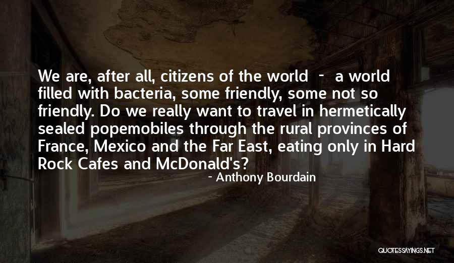 Popemobiles Quotes By Anthony Bourdain Popemobiles Quotes By Anthony Bourdain