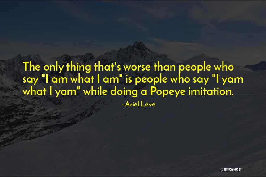 Popeye Quotes By Ariel Leve