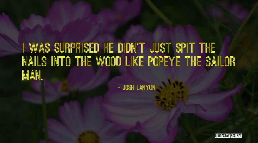 Popeye Quotes By Josh Lanyon