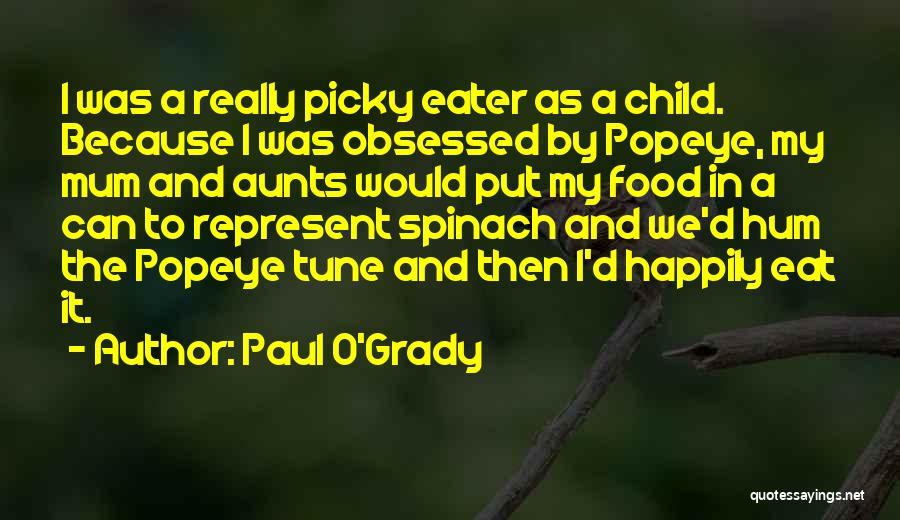 Popeye Quotes By Paul O'Grady