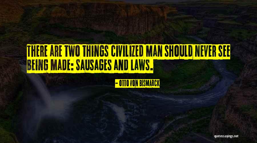 Popijac Quotes By Otto Von Bismarck Popijac Quotes By Otto Von Bismarck