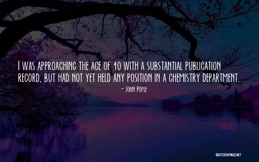 Pople Quotes By John Pople Pople Quotes By John Pople