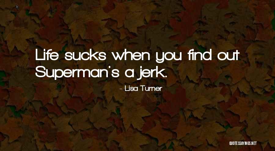 Popodne Sa Quotes By Lisa Turner