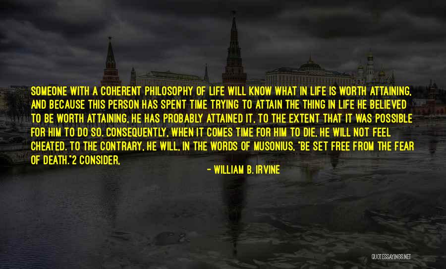 Popol Vuh Hero Twins Quotes By William B. Irvine Popol Vuh Hero Twins Quotes By William B. Irvine