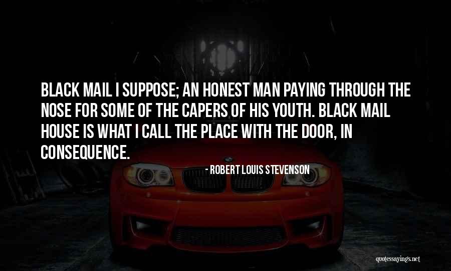 Popolare Sondrio Quotes By Robert Louis Stevenson Popolare Sondrio Quotes By Robert Louis Stevenson