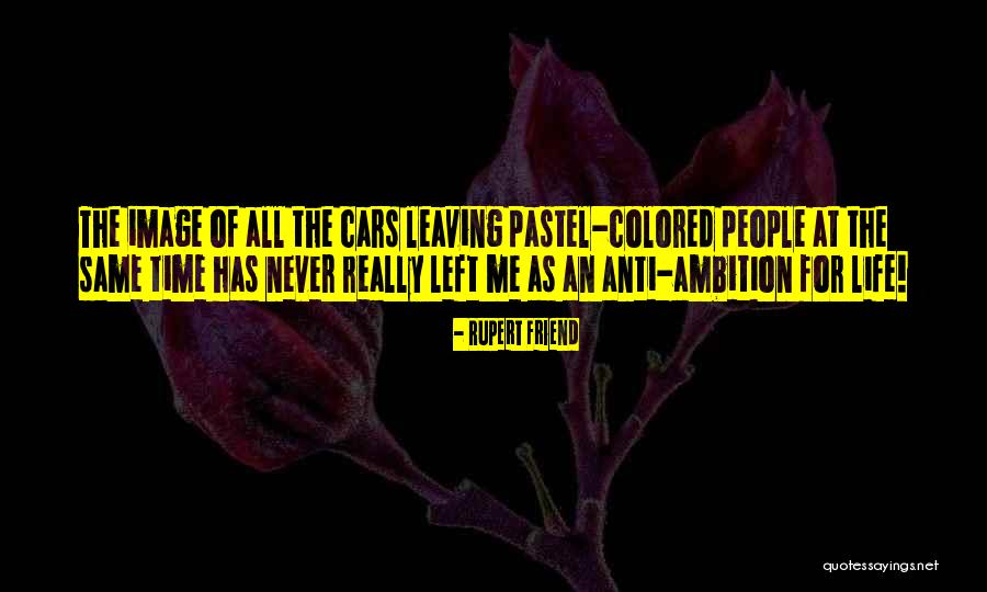Popoli Di Quotes By Rupert Friend Popoli Di Quotes By Rupert Friend