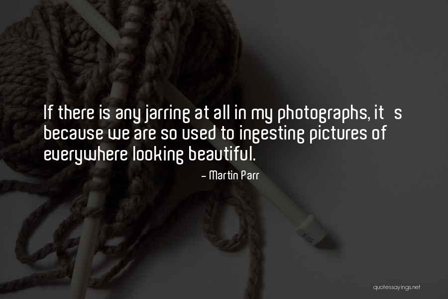 Poponun Ingilizcesi Quotes By Martin Parr Poponun Ingilizcesi Quotes By Martin Parr