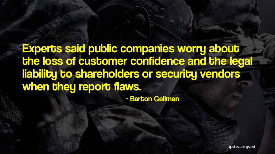 Poposita Quotes By Barton Gellman Poposita Quotes By Barton Gellman