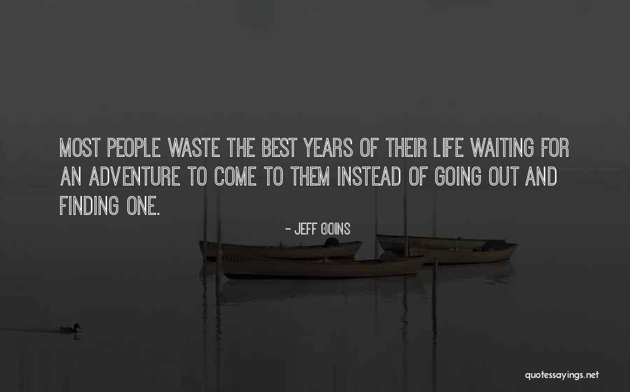 Poposition Quotes By Jeff Goins Poposition Quotes By Jeff Goins