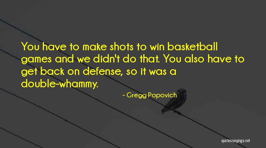 Popovich Quotes By Gregg Popovich